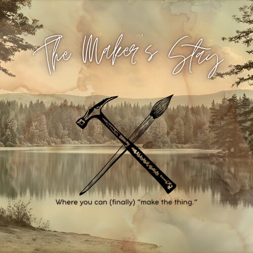 The Maker's Stay 